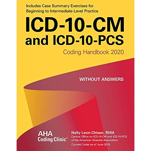 ICD-10-CM and ICD-10-PCS Coding Handbook, Without Answers Revised Edition